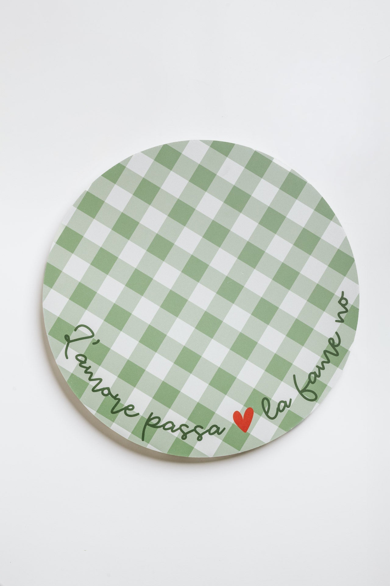 Sottopiatto a quadretti - L'amore passa, la fame resta